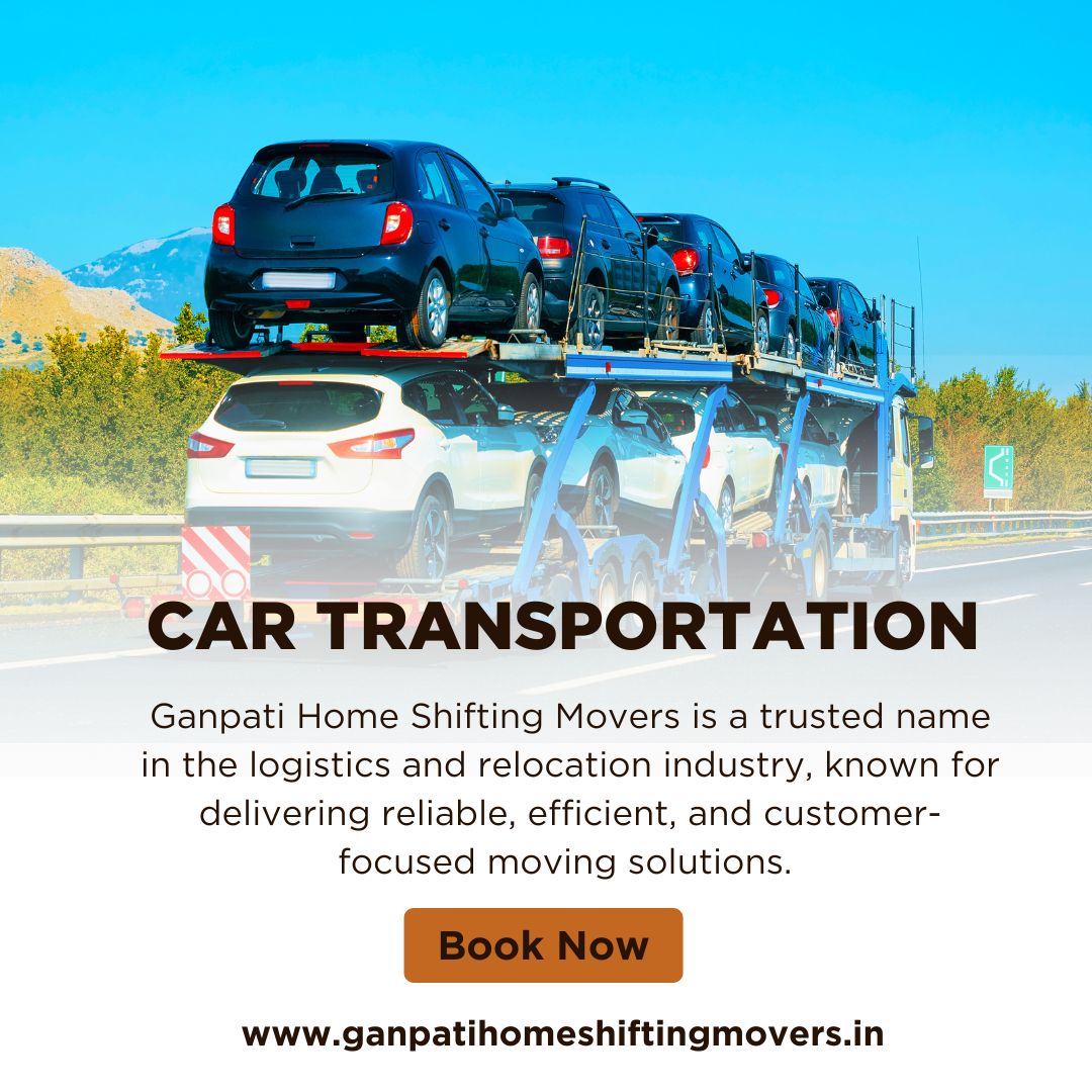 Ganpati Home Shifting Movers Car transportation