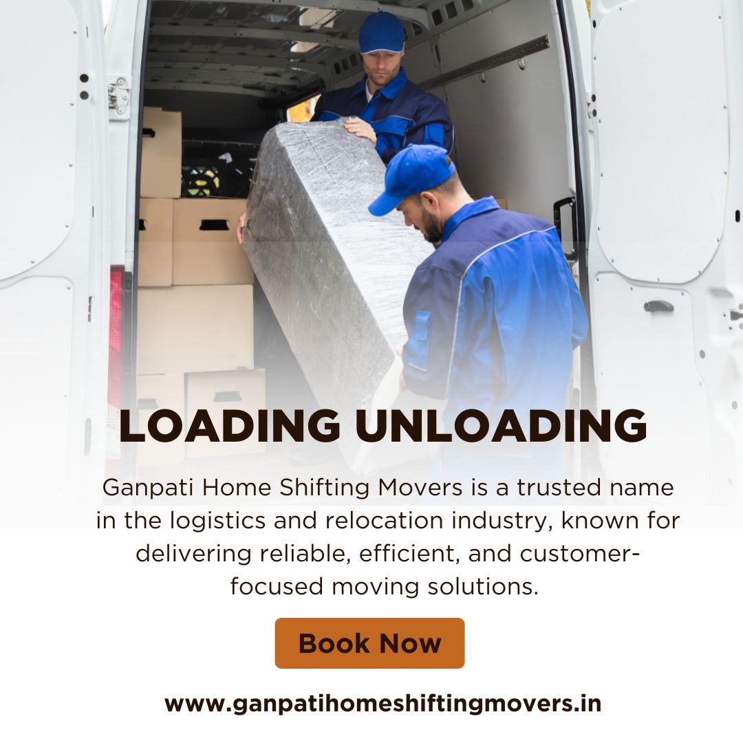 Ganpati Home Shifting Movers Loading unloading